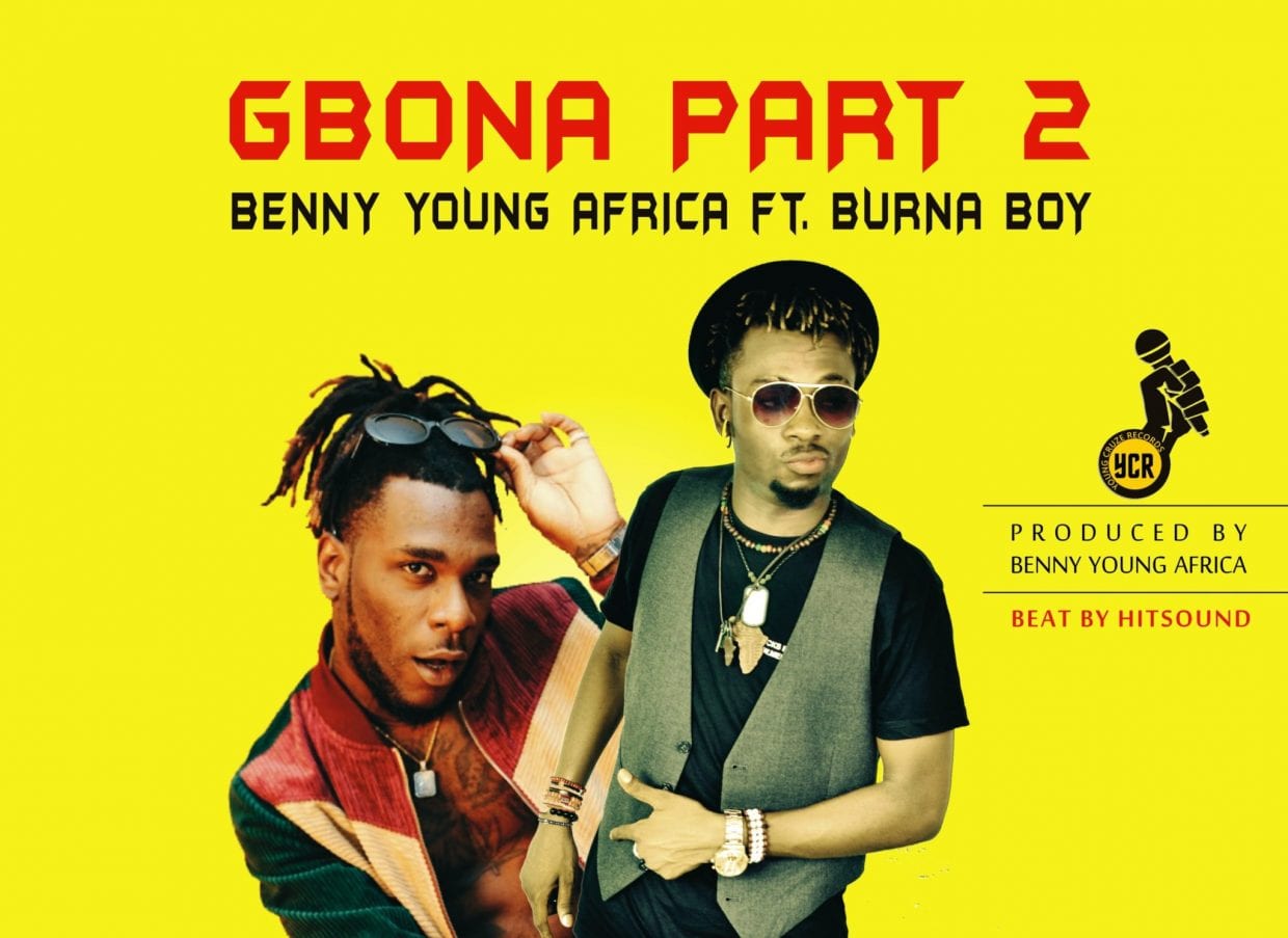 Benny Young Africa - Gbona Part 2 ft. Burna Boy