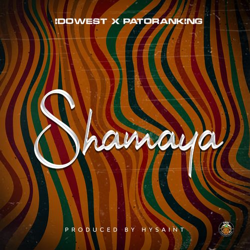 Idowest-feat-Patoranking-Shamaya-mp3-image