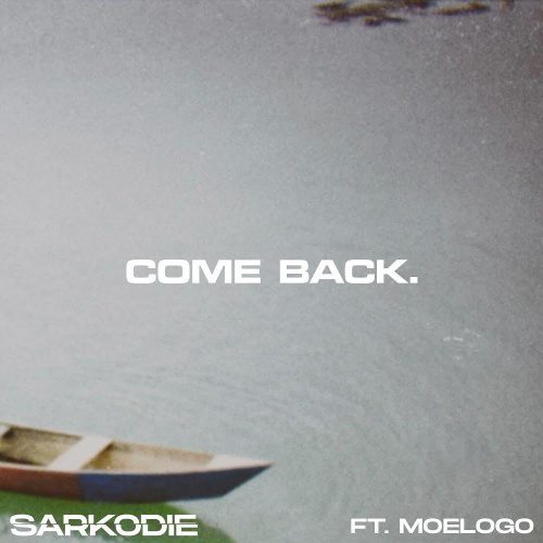 Sarkodie-Come-Back-ft.-Moelogo