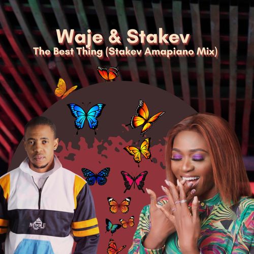 Waje-feat-Stakev-The-Best-Thing-Stakev-Amapiano-Mix-mp3-image
