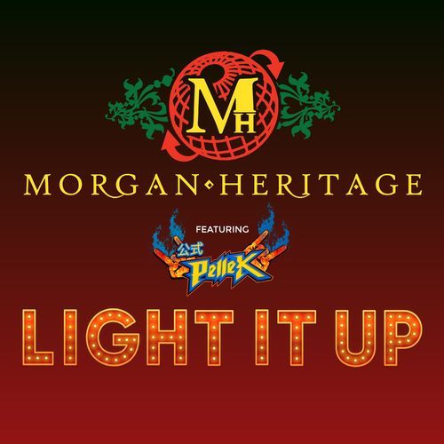 Morgan-Heritage-feat-Pellek-Light-It-Up-mp3-image
