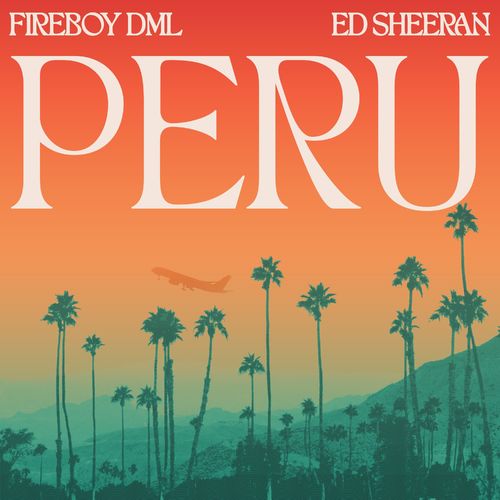 Fireboy-Dml-Ed-Sheeran-Peru-mp3-image
