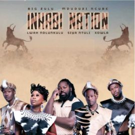 Inkabi-Nation-–-Umaqondana-ft-Mduduzi-Ncube-Lwah-Ndlunkulu-Siya-Ntuli-Xowla-mp3-image