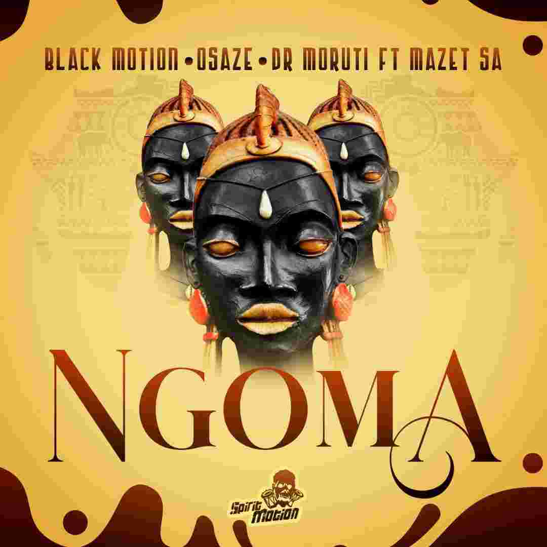 Black Motion Osaze Dr Moruti ft Mazet SA Ngoma 247naijabuzz.com