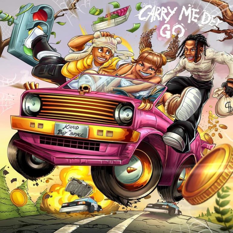 Khaid – Carry Me Go ft Boy Spyce 247NAIJABUZZ mp3 image